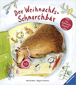 Der Weihnachts-Schnarchbär (Hardcover)
