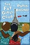 Paris Bound (The Fat Girls Club #2) Paris Bound (The Fat Girls Club #2)