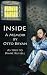 INSIDE A Memoir by Otto Bryan: As told to Diane Russell
