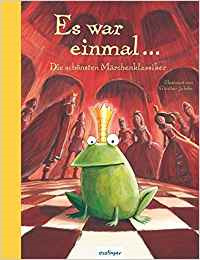 Es war einmal ... Die schönsten Märchenklassiker