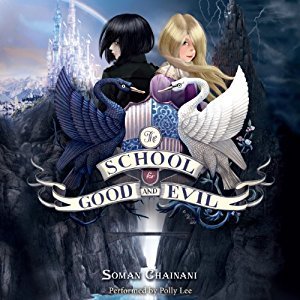 The School for Good and Evil (The School for Good and Evil, #1)