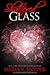 Shattered Glass (Glass, #3.5)