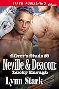 Neville & Deacon: Lucky Enough