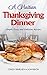 A Haitian Thanksgiving Dinner by Cindy Similien-Johnson