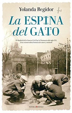 La Espina del Gato (Novela) (Spanish Edition)