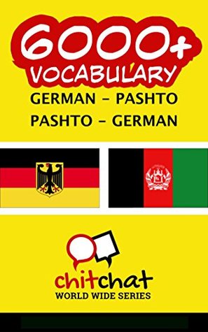 6000+ German - Pashto Pashto - German Vocabulary (German Edition)