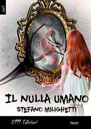 Il nulla umano (Italian Edition)