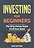 Investing for Beginners: Th...