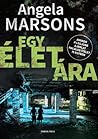 Egy élet ára by Angela Marsons