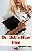 Dr. Bell's New Hire: A Lesb...