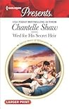 Wed for His Secret Heir (Secret Heirs of Billionaires, 15)