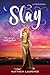 Slay: A Freya Novel