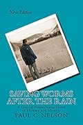 Saving Worms After the Rain: A Central Pennsylvania Novel of History and Mystery