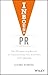Inbound PR: The PR Agency's Manual to Transforming Your Business With Inbound