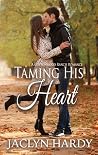 Taming His Heart (Cottonwood Ranch Book 2)