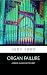 Organ Failure (Bernie Fazak...