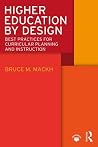Higher Education by Design Higher Education by Design
