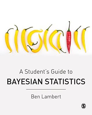 A Student’s Guide to Bayesian Statistics (Kindle Edition)
