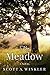 The Meadow: A Novel