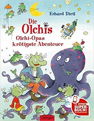 Die Olchis: Olchi-Opas krötigste Abenteuer (Hardcover)