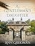 A Gentleman's Daughter: A P...