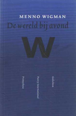 De wereld bij avond (Paperback)