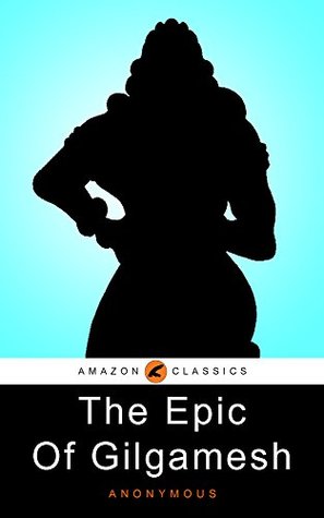 The Epic Of Gilgamesh: