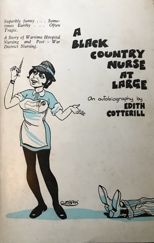 A Black Country Nurse at Large