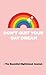 Don't Quit Your Day Dream: ...