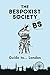 The Bespokist Society Guide...