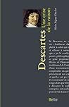 Descartes, Une cr...