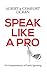 Speak Like A Pro: 10 Comman...