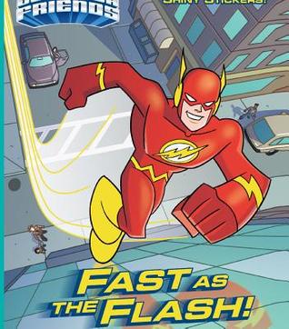 Fast As the Flash! (Library Binding)