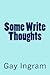 Some Write Thoughts
