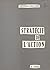 Stratégie de l'action (French Edition)