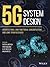 5g System Design: Architectural and Functional Considerations and Long Term Research