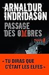 Passage des ombres by Arnaldur Indriðason