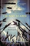 I'm Not Scared