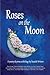 Roses on the Moon: An antho...