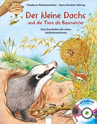 Der kleine Dachs und die Tiere als Baumeister (Hardcover)