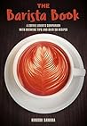 The Barista Book:...
