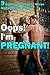 Oops! I’m PREGNANT! by Kelly Julio