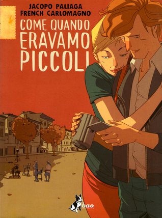 Come quando eravamo piccoli (Paperback)