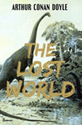 The Lost World (Annotated): Professor Challenger #1