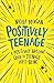 Positively Teenage: Great well-being for young people