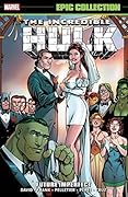 Incredible Hulk Epic Collection, Vol. 20: Future Imperfect