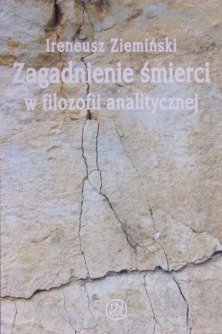 Zagadnienie śmierci w filozofii analitycznej (Hardcover)