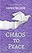 Chaos to Peace