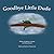 Goodbye Little Dude: A rema...