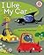 I Like My Car (I Like to Read)